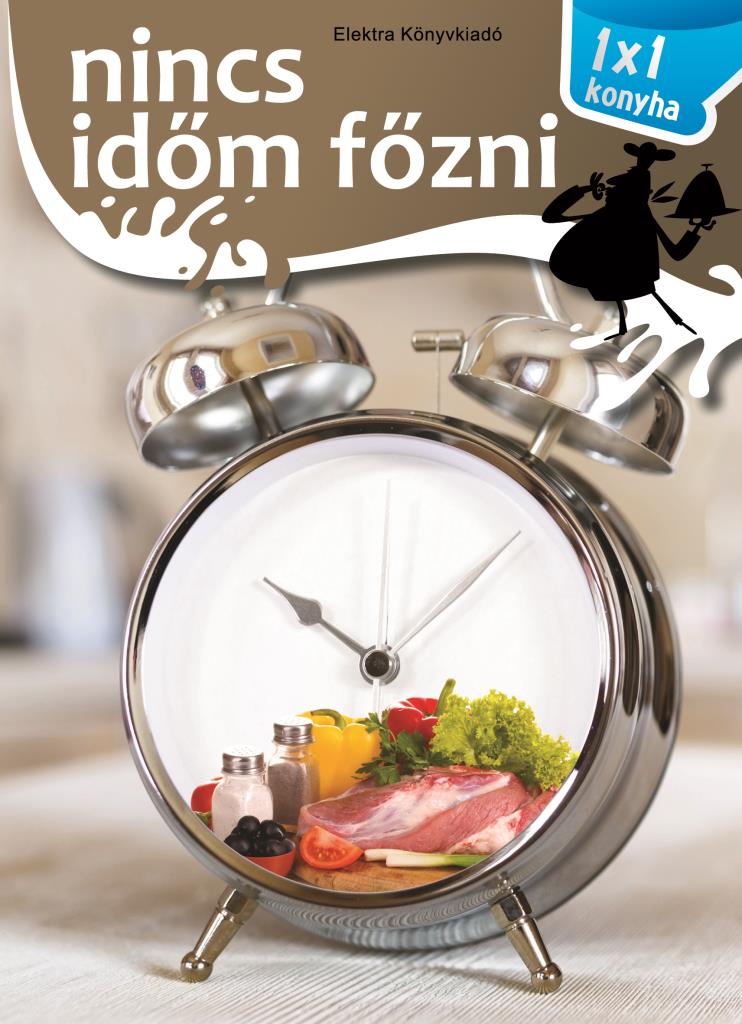 Nincs időm főzni