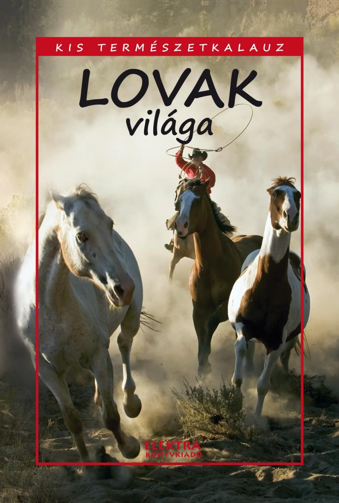 Lovak világa