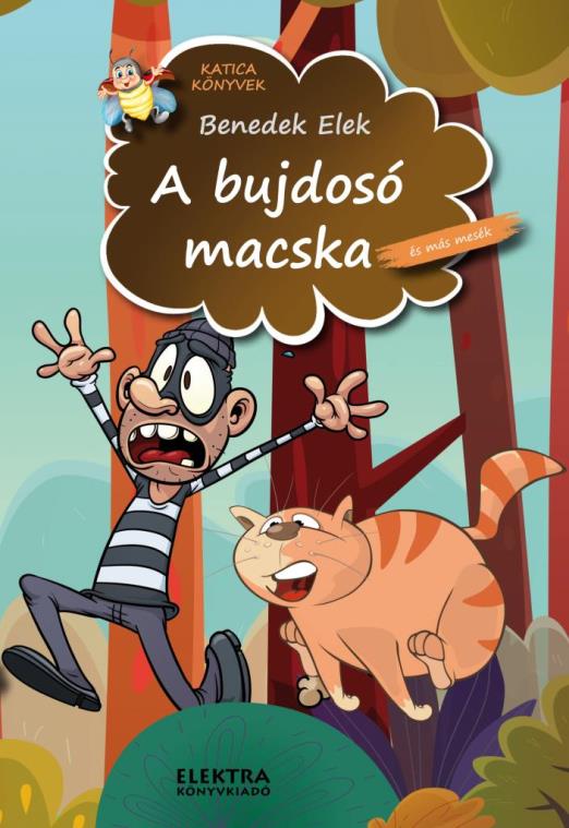 A BUJDOSÓ MACSKA ÉS MÁS MESÉK