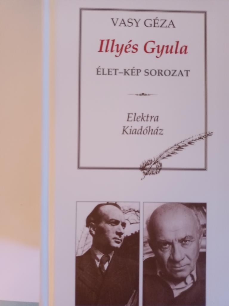 Élet- kép sorozat - Illyés Gyula