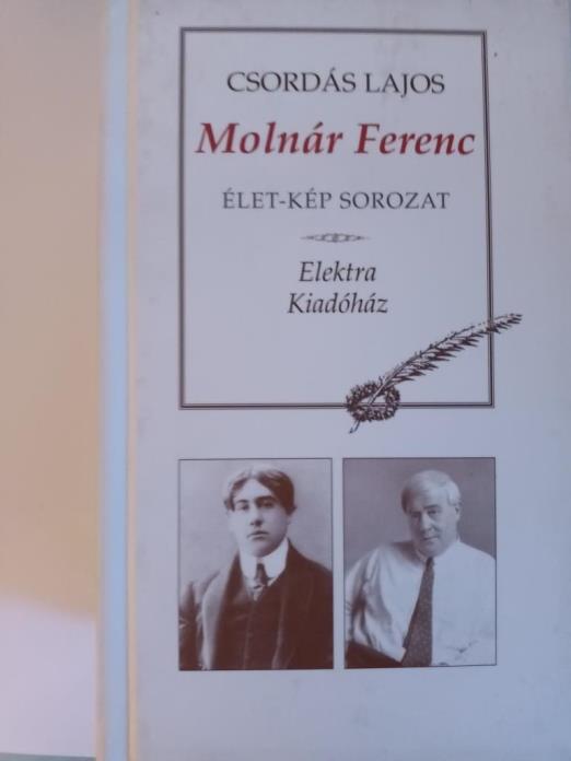 Élet- kép sorozat - Molnár Ferenc